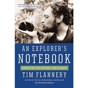 An Explorer's Notebook: Essays on Life, History, and Climate