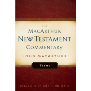 Titus (MacArthur New Testament Commentary Series)