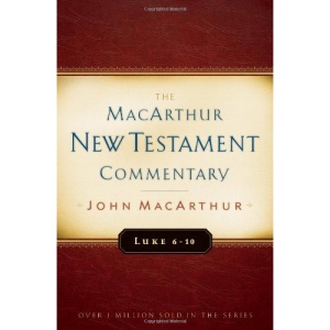 Luke 6 10 (MacArthur New Testament Commentary)
