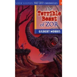 The Terrible Beast of Zor (Seven Sleepers the Lost Chronicles)