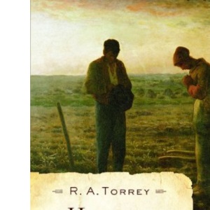 How to Pray (Moody Classics)