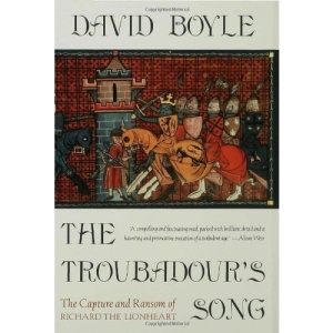 Troubadour's Song: The Capture, Imprisonment and Ransom of Richard the Lionheart