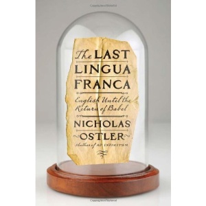 The Last Lingua Franca: English Until the Return of Babel