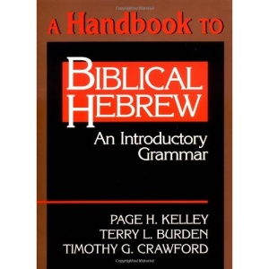 Biblical Hebrew: Handbook: An Introductory Grammar