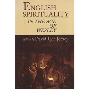 English Spirituality in the Age of Wesley
