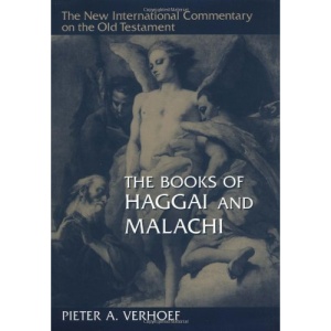 The Haggai and Malachi (The new international commentary on the Old Testament)