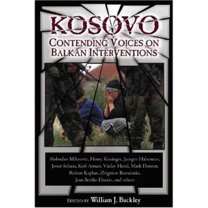 Kosovo: Contending Voices on Balkan Interventions