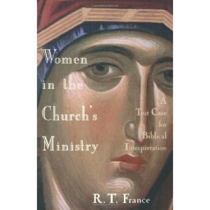 Women in the Church's Ministry: A Test Case for Biblical Interpretation