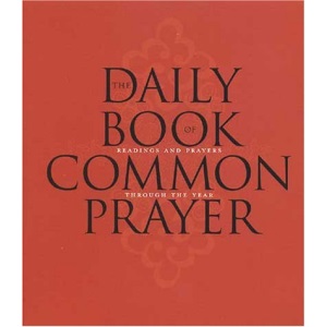 The Daily Book of Common Prayer: Readings and Prayers Through the Year