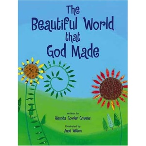 The Beautiful World That God Made