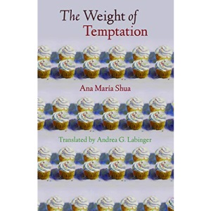 The Weight of Temptation (Latin American Women Writers)