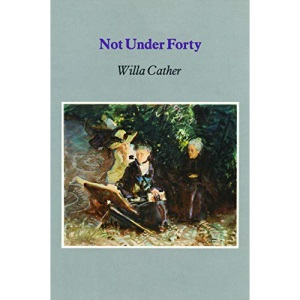 Not Under Forty (Bison Book) (Bison Book S.)