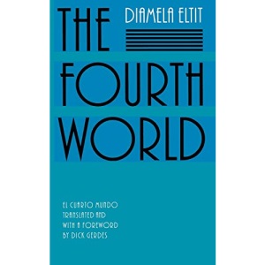 The Fourth World (Latin American Women Writers)