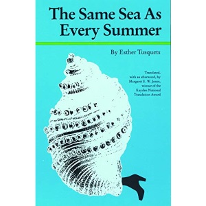 The Same Sea as Every Summer (European Women Writers)