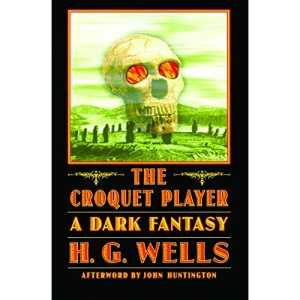 The Croquet Player (Bison Frontiers of Imagination)
