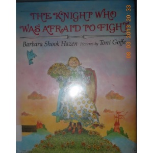 The Knight Who Was Afraid to Fight