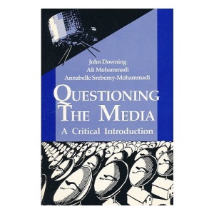 Questioning the Media: A Critical Introduction