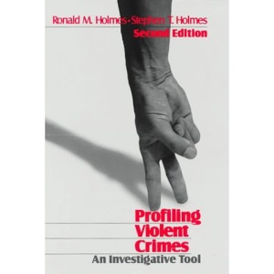 Profiling Violent Crimes: An Investigative Tool