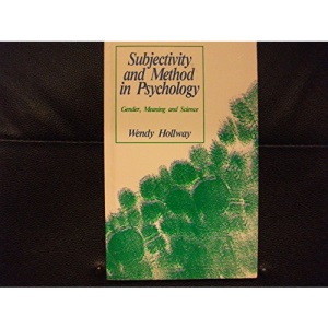 Subjectivity and Method in Psychology: Gender, Meaning and Science (Gender and Psychology Series)