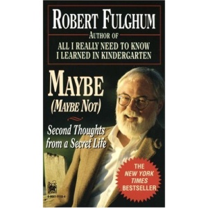 Second Thoughts on a Secret Life (Maybe Not : Second Thoughts from a Secret Life)