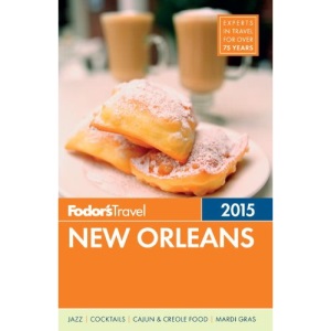 Fodor's New Orleans (Fodor's Travel)