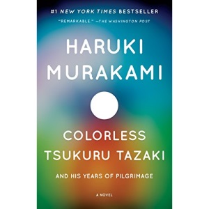 Colorless Tsukuru Tazaki and His Years of Pilgrimage (Vintage International)