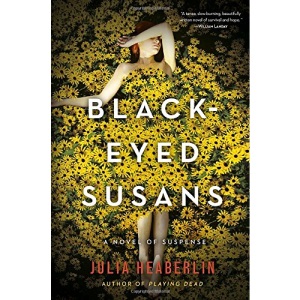 Black-Eyed Susans: A Novel of Suspense