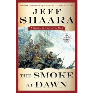 The Smoke at Dawn: A Novel of the Civil War (Random House Large Print)