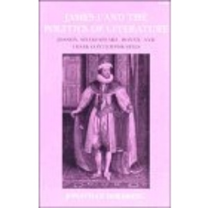 James I and the Politics of Literature