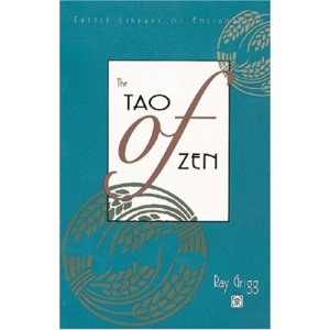 The Tao of Zen (Tuttle Library of Enlightment)