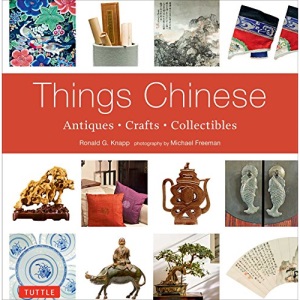 Things Chinese: Antiques, Crafts, Collectibles
