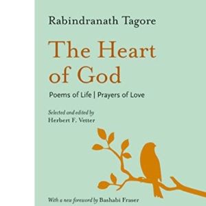 The Heart of God: Poems of Life, Prayers of Love