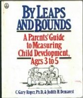 By Leaps and Bounds: A Parents' Guide to Measuring Child Development' Ages 3 to 5