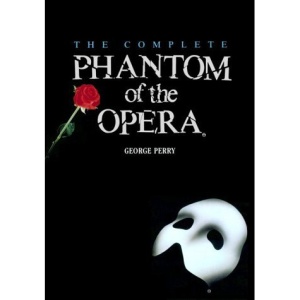 The Complete Phantom of the Opera (Owl Books)