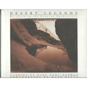 Desert Legends: Re-Storying the Sonoran Borderlands