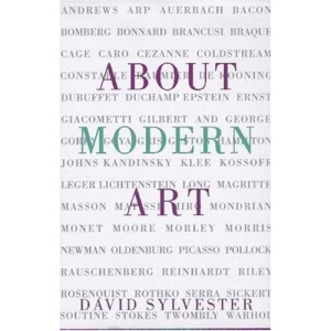 About Modern Art: Critical Essays, 1948-1997