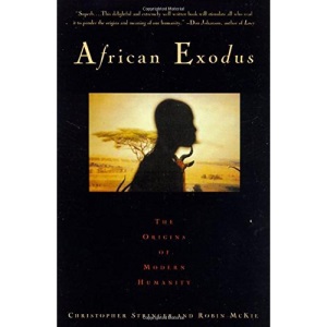 African Exodus: The Origins of Modern Humanity