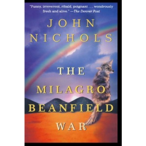 The Milagro Beanfield War: 1 (New Mexico Trilogy)
