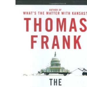 The Wrecking Crew: How Conservatives Rule
