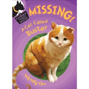Missing! A Cat Called Buster (Rainbow Street Shelter (Quality))