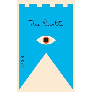 The Castle: A New Translation Based on the Restored Text (The Schocken Kafka Library)