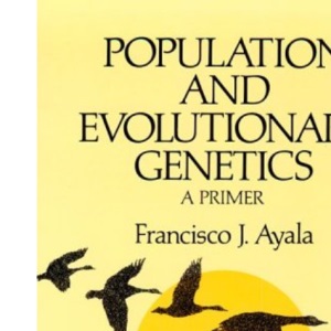 POPULATION EVOLUTIONARY GENETICS: A PRIMER (Benjamin/Cummings Series in the Life Sciences)