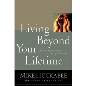 Living beyond Your Lifetime: How to be Intentional about the Legacy You Leave