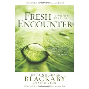 Fresh Encounter: God's Pattern for Spiritual Awakening: God's Plan for Your Spiritual Awakening