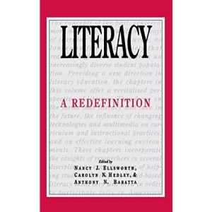 Literacy: A Redefinition