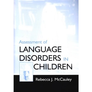 Assessment of Childhood Language Disorders