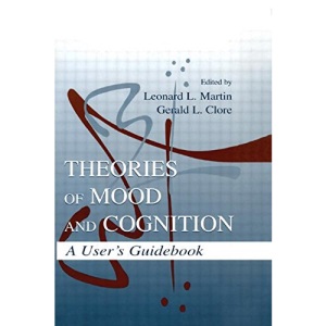 Theories of Mood and Cognition: A User's Guidebook