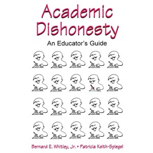 Academic Dishonesty: An Educator's Guide