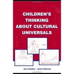 Children's Thinking About Cultural Universals