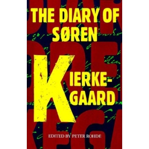 The Diary Of Soren Kierkegaard